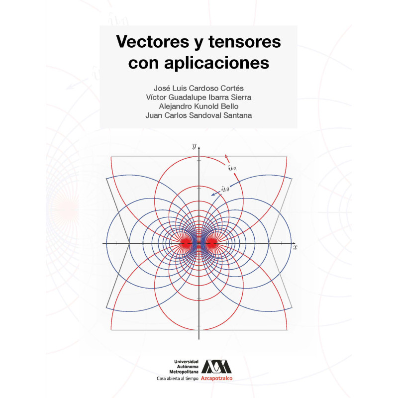 Vectores y tensores con aplicaciones