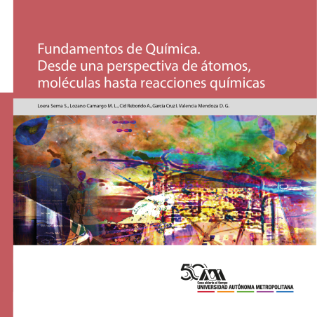 Fundamentos de química. Desde una perspectiva de átomos, moléculas hasta reacciones químicas.