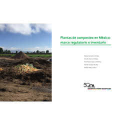 Plantas de composteo en México: marco regulatorio e inventario