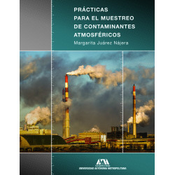Prácticas para el muestreo de contaminantes atmosféricos