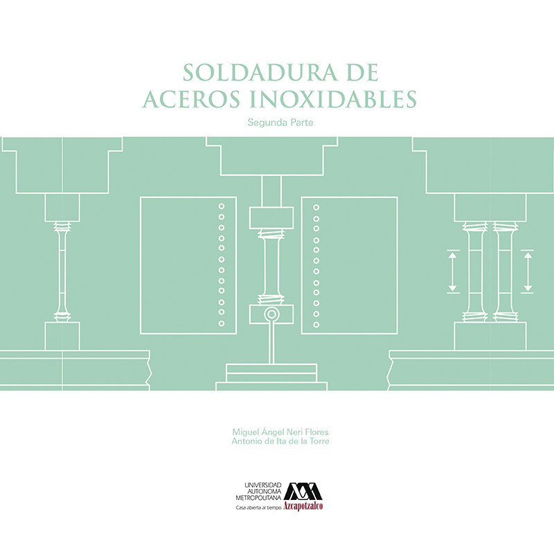 Soldadura de aceros inoxidables. Segunda parte